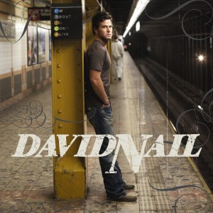 david-nail-im-about-to-come-alive