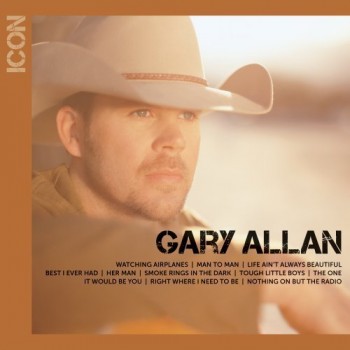 Gary Allan – Icon – CountryMusicIsLove