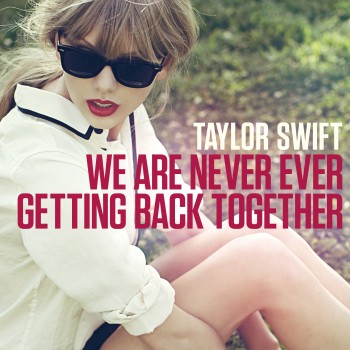 Taylor Swift Tops iTunes Charts with ‘We Are Never Ever Getting Back Together,’ Releases Lyric Video