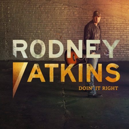 Rodney Atkins – Doin’ It Right single art