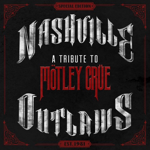 Motley Crue Tribute Album - CountryMusicIsLove