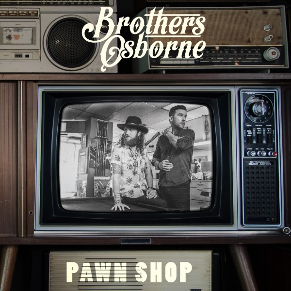 Brothers Osborne Announce Debut Album, ‘Pawn Shop’