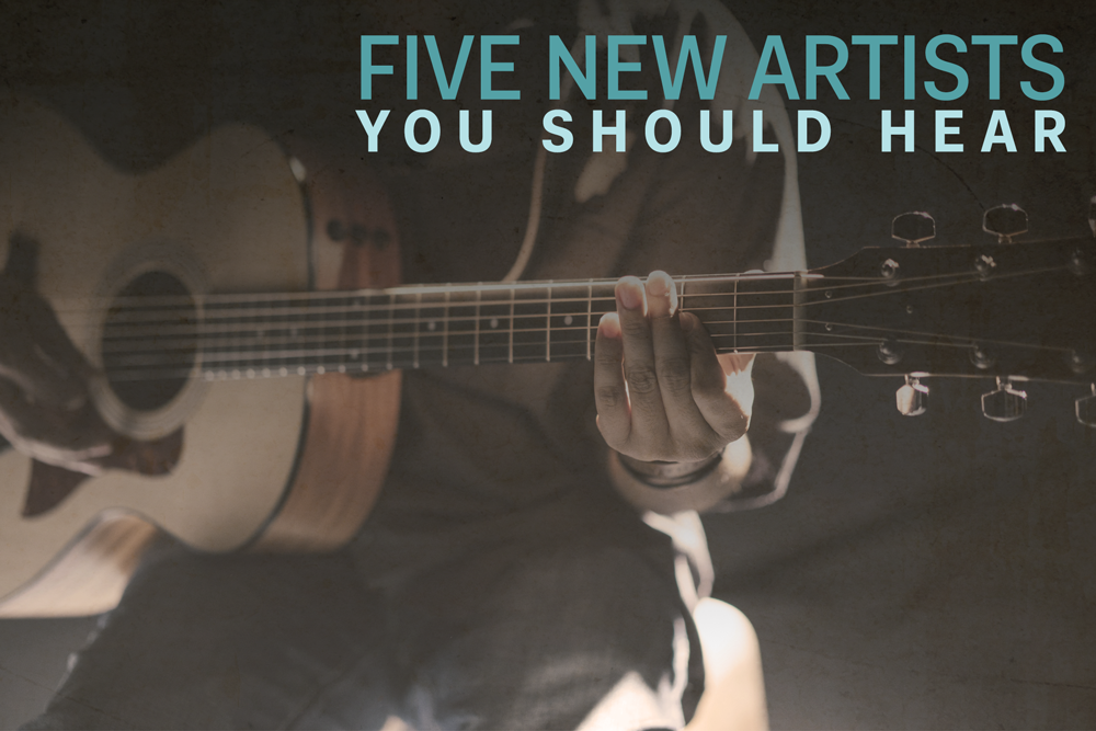 Little Artists, Big Sounds: Five New Artists You Should Hear