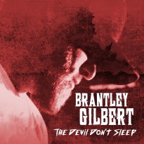 Album Review: Brantley Gilbert's 'The Devil Don't Sleep' Sounds Like ...