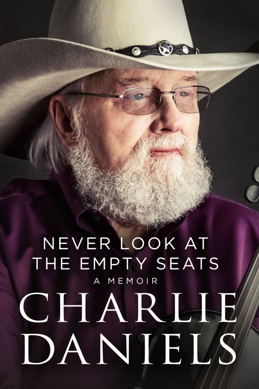 Charlie Daniels to Release Official Memoir, ‘Never Look at the Empty Seats’