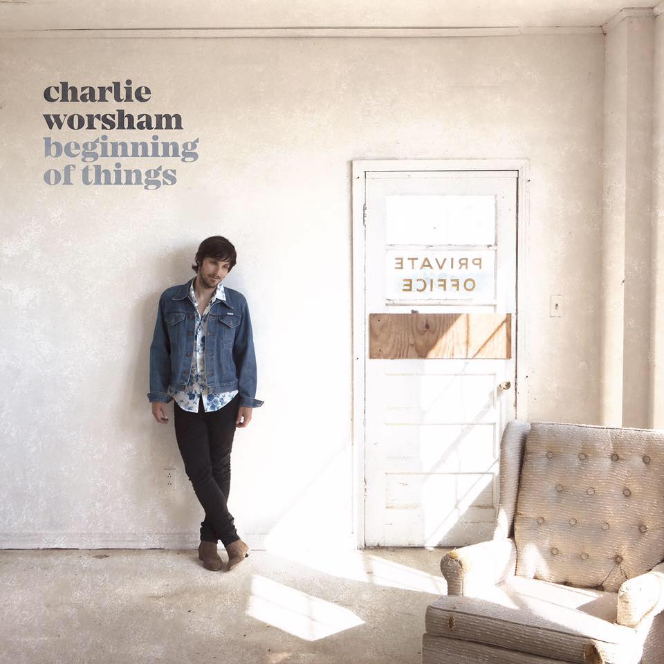 Album Review: Charlie Worsham’s ‘Beginning of Things’