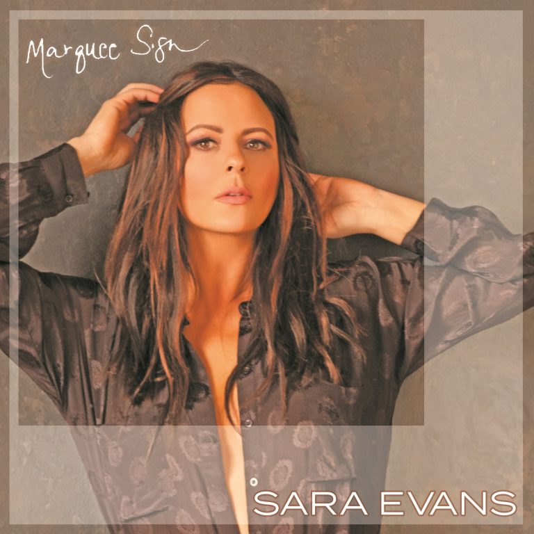 Sara Evans Releases New Single ‘Marquee Sign’