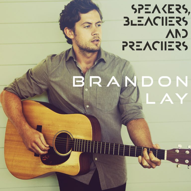 Brandon Lay Sends ‘Speakers, Bleachers and Preachers’ Out to Fans