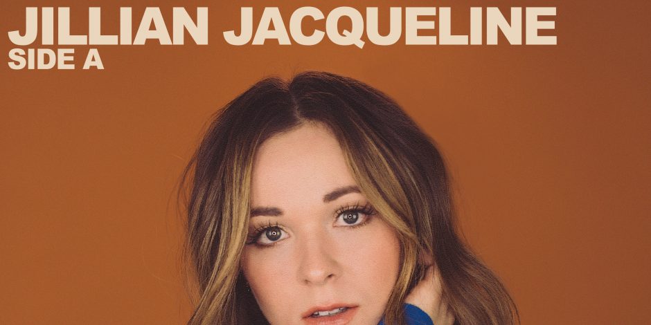EP Review: Jillian Jacqueline’s ‘SIDE A’