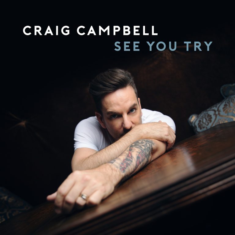 Craig Campbell Readies Himself for ‘See You Try’ EP