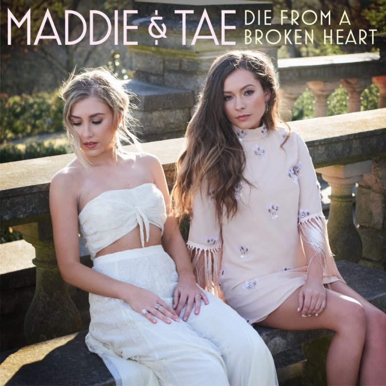 Maddie and Tae Look for Advice in ‘Die From a Broken Heart’
