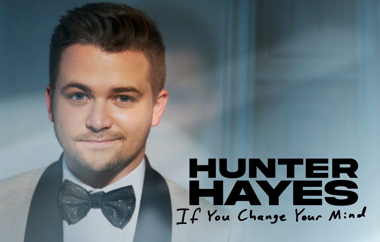 Hunter Hayes Drops Charismatic New Single, ‘If You Change Your Mind’